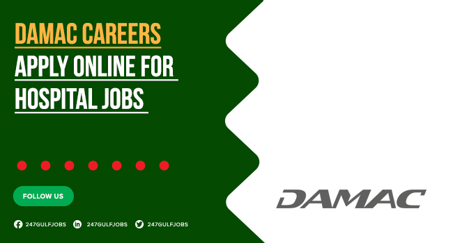 DAMAC Properties Careers in Dubai, Abu Dhabi & UAE | Latest Vacancies 