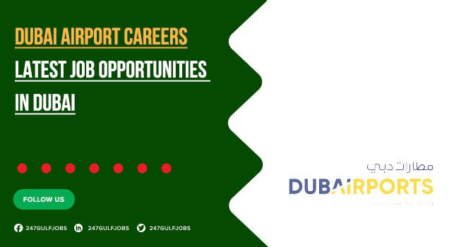 Dubai Airport Careers | Open Vacancies in UAE