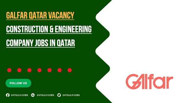 Galfar Careers Qatar | Engineering Jobs for All Over UAE Galfar Careers Qatar | Engineering Jobs for All Over UAE