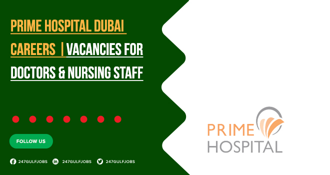 Prime Hospital Dubai Careers | Nursing & Doctor Vacancies 2025 Prime Hospital Dubai Careers | Nursing & Doctor Vacancies 2025