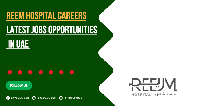 Reem Hospital Careers in UAE | Nursing & Pharmacy Jobs Available 