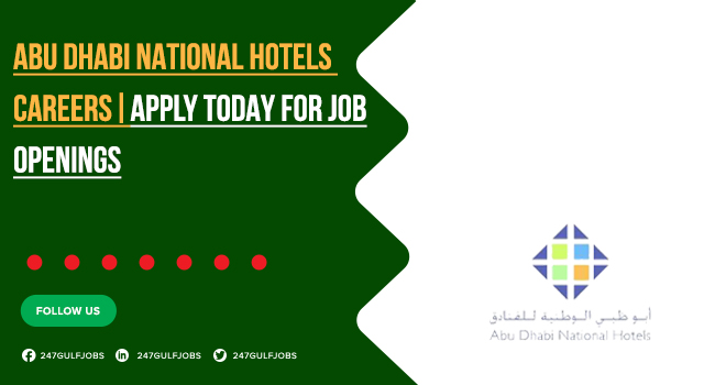 Abu Dhabi National Hotels (ADNH) Job Vacancies | Explore Hospitality Roles Abu Dhabi National Hotels (ADNH) Job Vacancies | Explore Hospitality Roles
