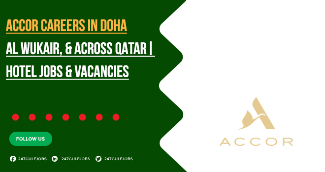 Accor Careers in Doha, Qatar | Hotel Jobs & Career Opportunities