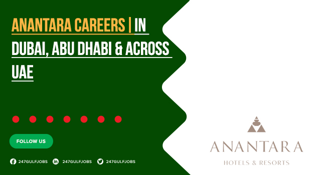 Anantara Careers | Hospitality Jobs in All Through UAE 