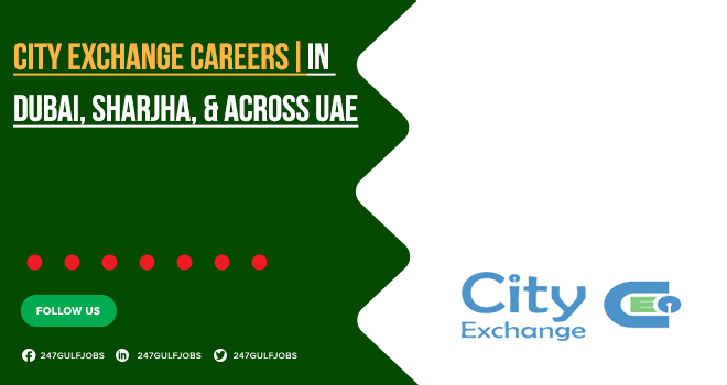 City Exchange Careers | Discover Latest UAE Job Openings 