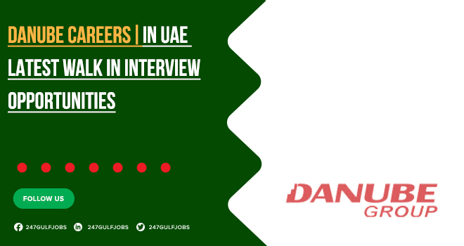 Danube Group Jobs | Exciting Roles in Abu Dhabi & UAE | Apply Online Danube Group Jobs | Exciting Roles in Abu Dhabi & UAE | Apply Online