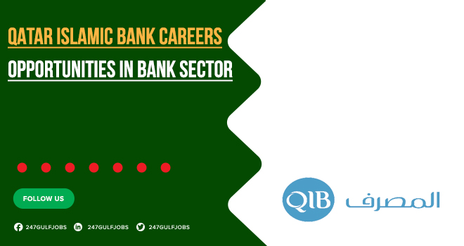 Qatar Islamic Bank Careers in the Banking Industry | Apply Today 
