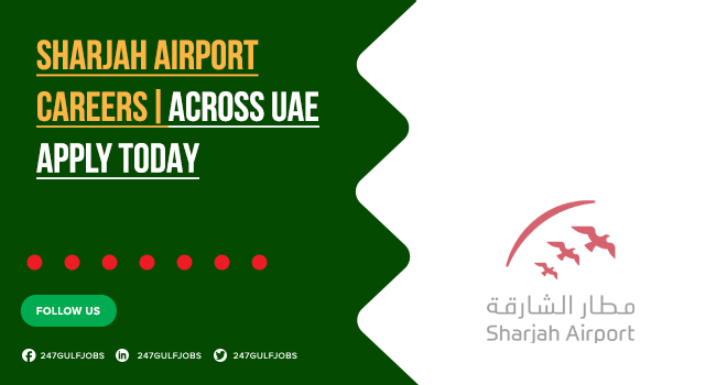 Sharjah Airport Careers for Freshers 2025 | Apply Online Sharjah Airport Careers for Freshers 2025 | Apply Online