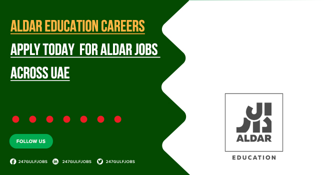Aldar Education Careers UAE | Teaching & Administrative Job Openings 