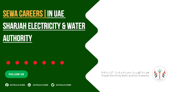 SEWA Announced its Opportunities in Sharjah, Dubai, Abu Dhabi & Across UAE